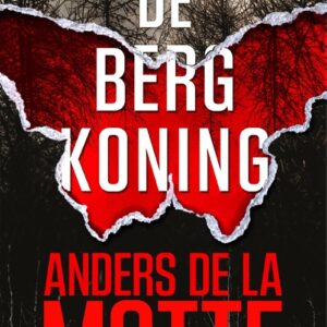 Der Bergkönig - Anders de la Motte